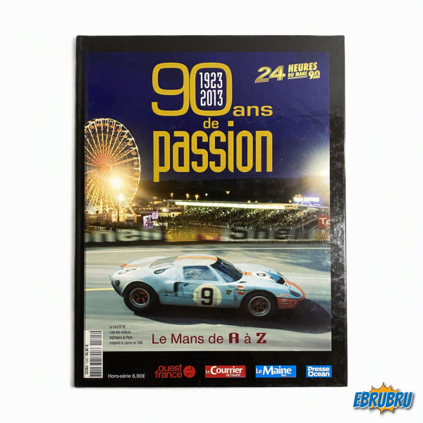 90 ans de passion 24h du Mans OUEST FRANCE