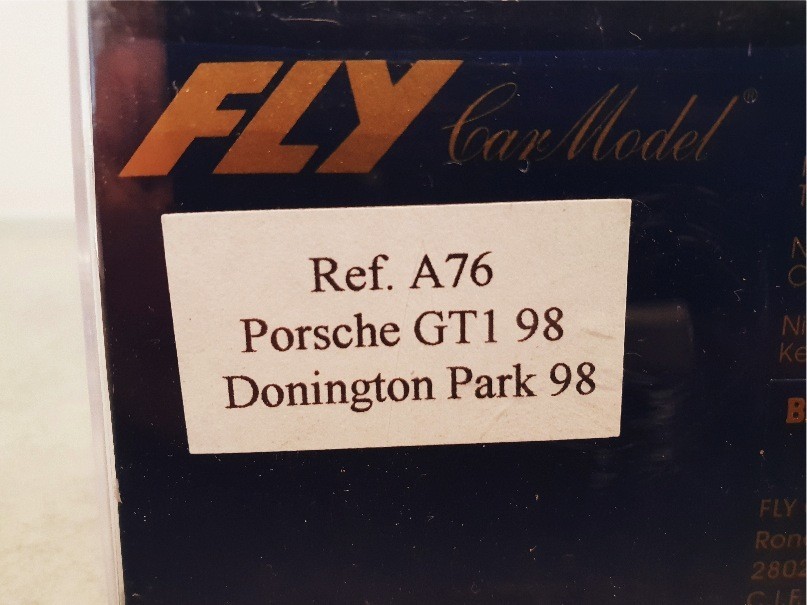 FLY A76 PORSCHE GT1 98 DONINGTON PARK 98