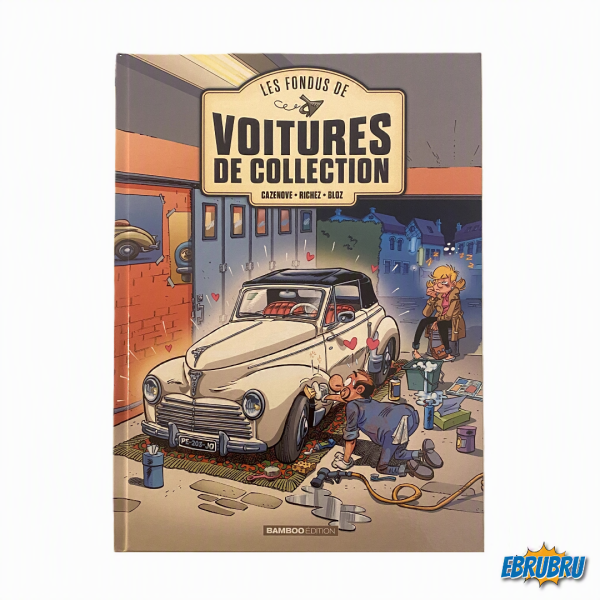 Les fondus de voitures de collection Tome 2 - Bambou Edition